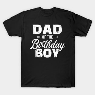 Dad Of The Birthday Boy Matching Family Party T-Shirt